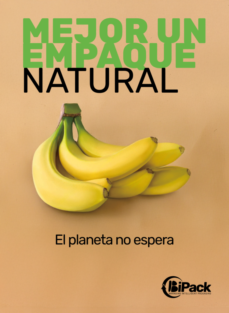 Empaque natural, el planeta no espera